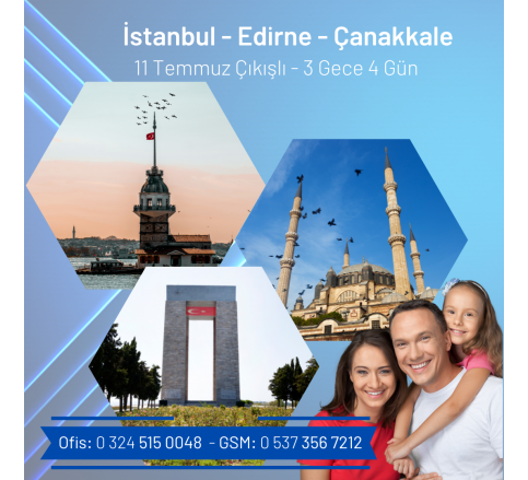 İstanbul - Edirne - Çanakkale